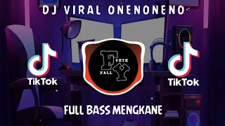 DJ ONENONENO MENGKANE FULL BREAKBEAT FULL BASS ❗❗❗