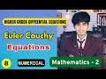 Euler Cauchy Equations | Higher Order Differential Equations | Mathematics - 2 RGPV | CFPI Problems