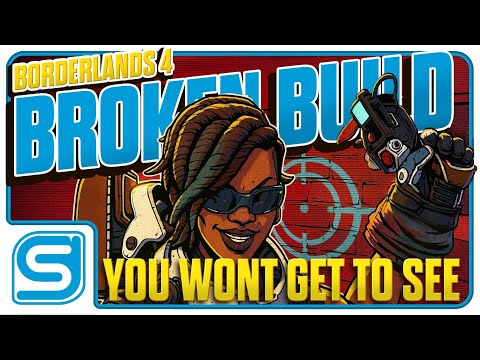 Borderlands 4 : The Pre-Release Broken Build