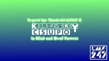 (REQUESTED) Klasky Csupo in Blind and Deaf Powers