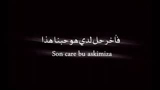 ترجمه Son care bu askimiza
