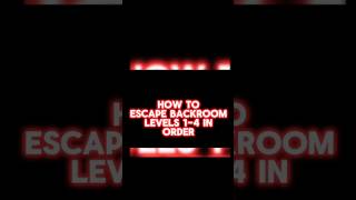 How to escape backrooms level 1-4 in order: #backrooms #backroom #scary #phonk #level123 #4 #creepy
