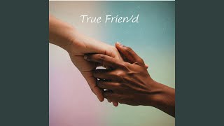 True Friend