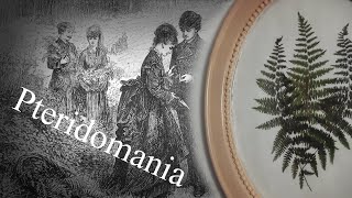 1895 Botanical Glue Recipe And Victorian Fern Art