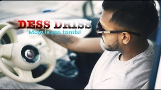 Dess Driss - Moin la pas tombé Resimi