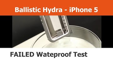 Ballistic Hydra Case - FAIL Waterproof Test -  iPhone Cases