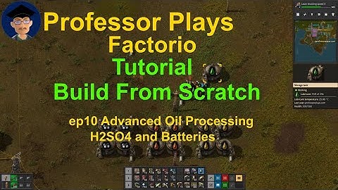 Factorio Tutorial Build From Scratch ep10 Advanced Oil Processing H2SO4 and Batteries