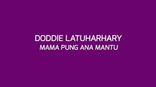 Doddie Latuharhary - Mama pung Ana Mantu (Kinetic Typography)