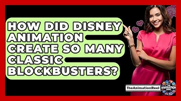 How Did Disney Animation Create So Many Classic Blockbusters? - The Animation Reel