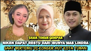 GEMPAR🔥NIKEN DAPAT RESTU IBU MAS LINDRA SAAT BERTEMU DI HUT TUBAN