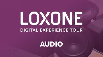 Loxone Audio: Intelligenter Klang für Ihr Gebäude [HD]