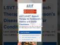 What Is the LSVT LOUD Program | Who Is It For?