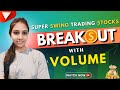 Breakout Stocks for Tomorrow | DON'T MISS | Swing Trading Stocks| Stock for Swing Trading|