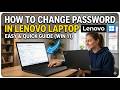 How to change password in Lenova laptop
