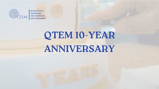 10 Years of QTEM