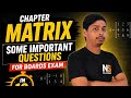 Class 12th Chapter 3 Matrix Some important question for boards.@N.S.classes-r6v 