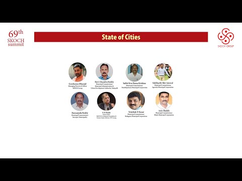 Panel Session on State of Cities- 3 on State of Governance at 69 SKOCH Summit | 22nd December 2020