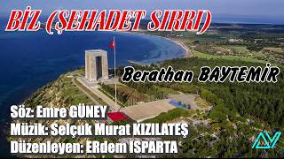 Berathan BAYTEMİR - BİZ (ŞEHADET SIRRI) Resimi