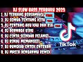 DJ SLOW BASS TERBARU 2023‼️DJ TERBANG BERSAMAKU X DJ DERMAGA BIRU JJ KANE VIRAL FYP TIKTOK #djremix