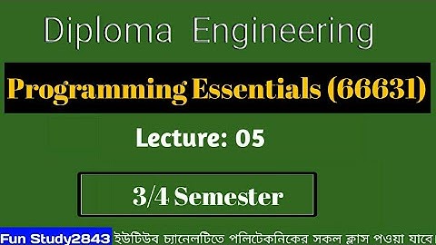 Programing Essentials (66631), Lecture: 05, Polytechnic online class, Diploma Engineering
