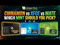 Which Linux Mint Is Best? Cinnamon vs XFCE vs MATE