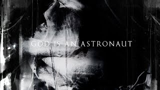 God Is An Astronaut &#39;Spectres&#39; Music Video