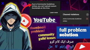 community guidelines stikes Thumnail not upload || you can