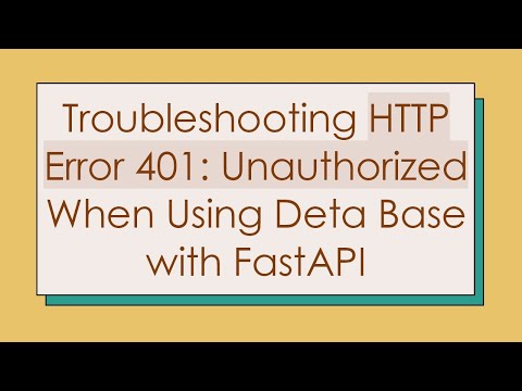 Troubleshooting HTTP Error 401: Unauthorized When Using Deta Base with FastAPI