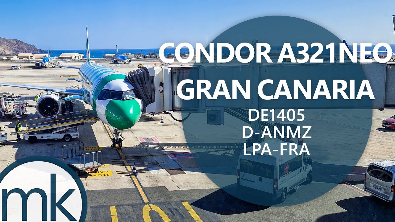 DE1405: Condor Airbus A321neo: Las Palmas de Gran Canaria (LPA) ✈️ Frankfurt (FRA) D-ANMZ