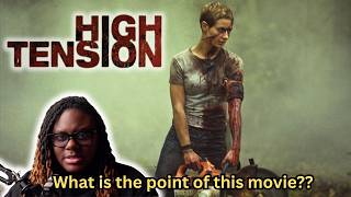Some movies don't need a twist | High Tension (2003)