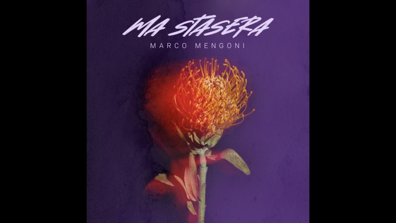 Marco Mengoni Ma stasera