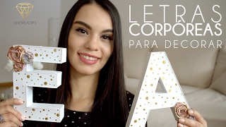 Letras en 3D para decorar tu casa - AndreaTips