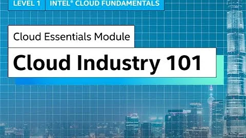Cơ bản về đám mây Intel - Chương 1
