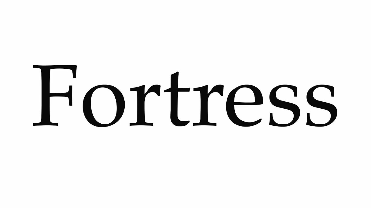 How To Pronounce Fortress - Correct pronunciation of Fortress