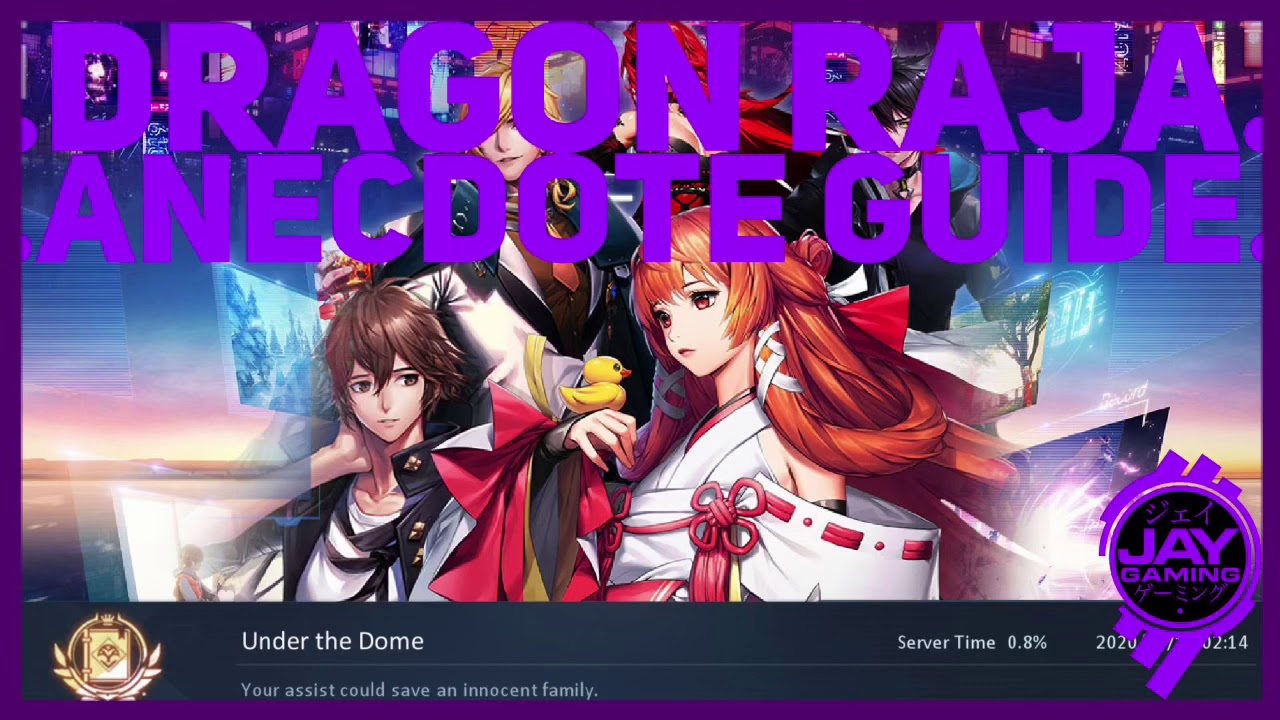 Dragon Raja Anecdote Tale Guide - Under The Dome