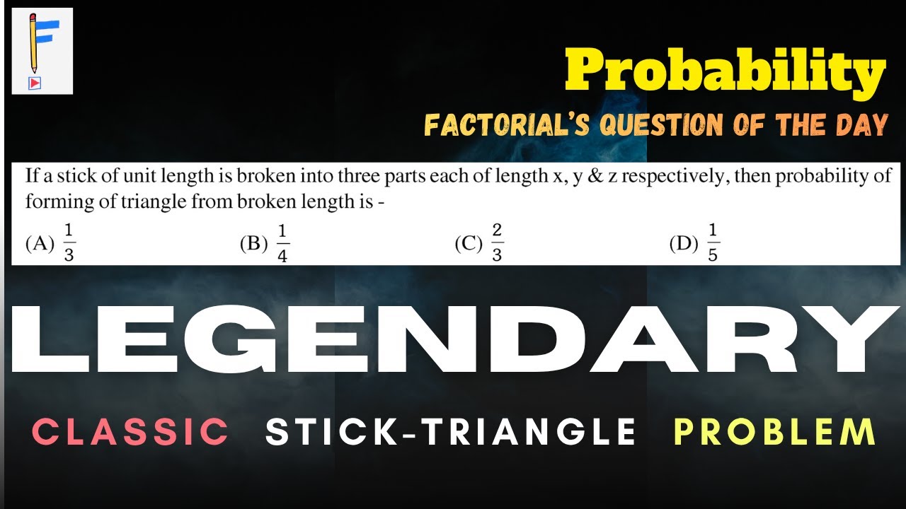 Sticks Triangle Problem Famous Stick–Triangle Problem | JEE Advanced 2026 | Probability - YouTube