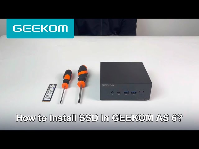 How to Install SSD in GEEKOM AS 6？ 