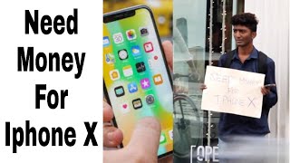 Need Money For Iphone X | Kooky Pedia [Pranks In India]
