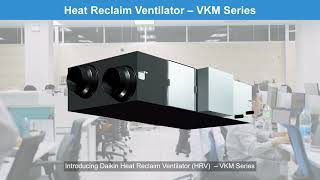 Office IAQ Solution: Improve Comfort & Save Energy with Daikin VKM Heat Reclaim Ventilation