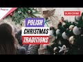 Polish Christmas Traditions