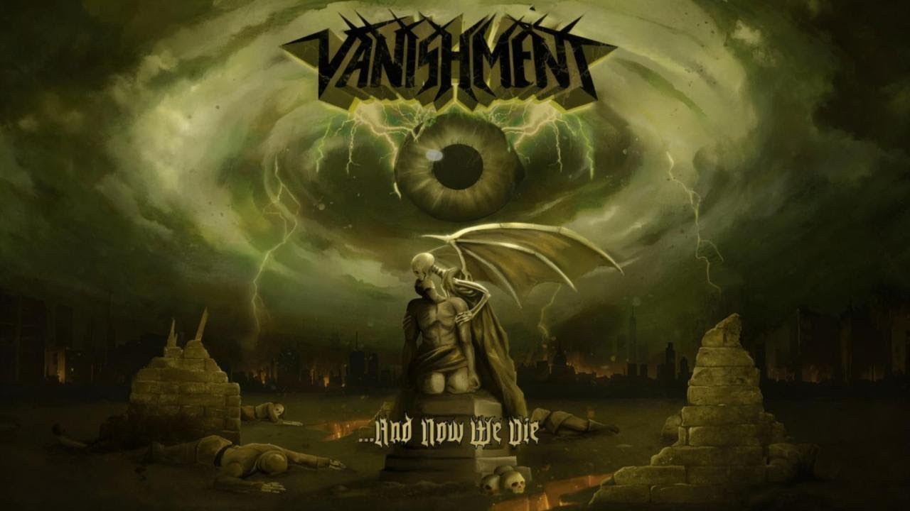 Vanishment - And Now We Die (Full Album)