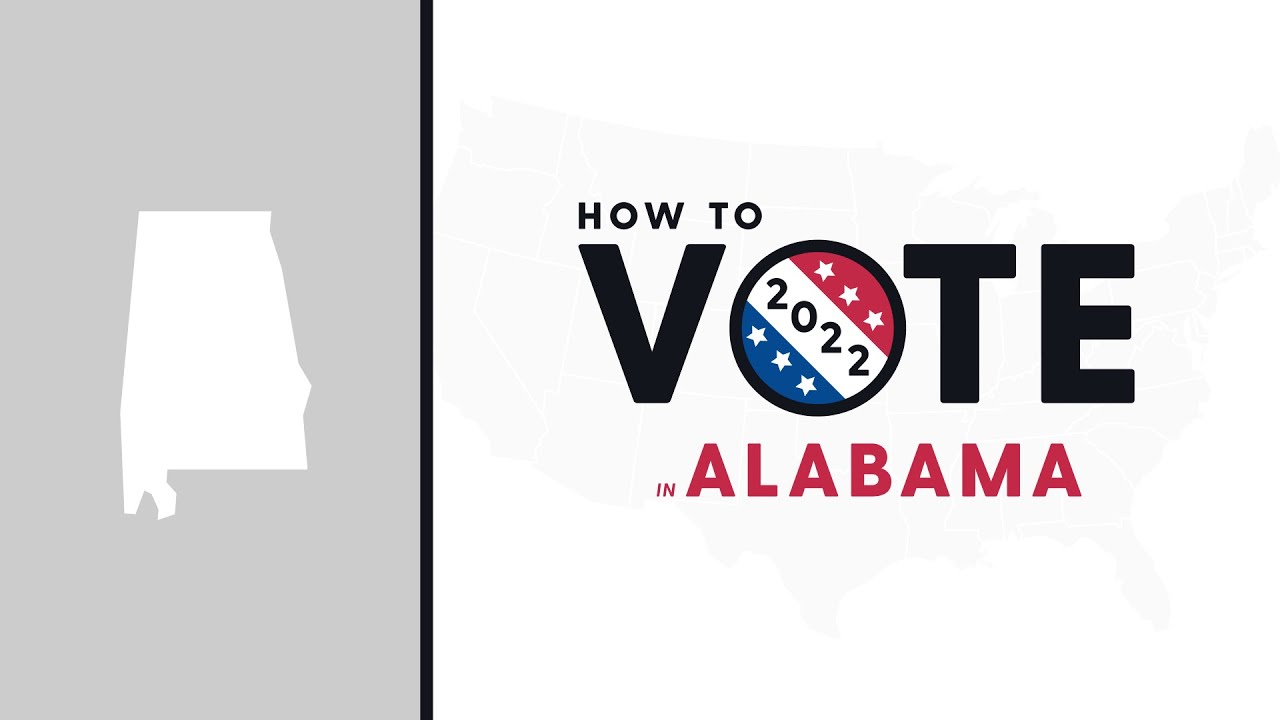 How to Vote in Alabama in 2022 - YouTube