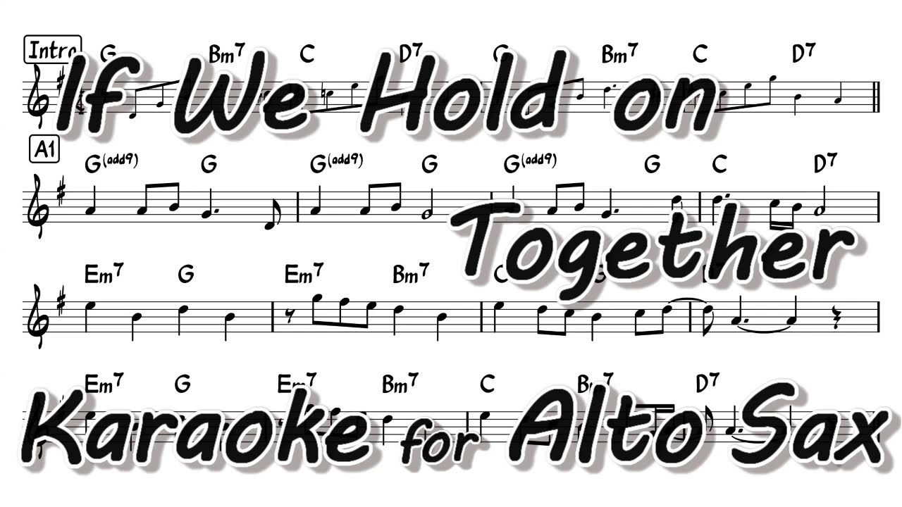 If We Hold On Together KARAOKE for Alto sax Acordes Chordify