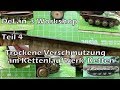 DeLan´s Workshop Teil 5 "Trockene Verschmutzung im Kettenlaufwerk/Ketten"