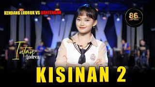 KISINAN 2 - INTAN ANDREA | 86 Music - Iphank Sera feat Pak Eko Bass ( COVER )