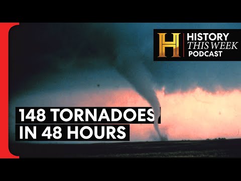 148 Tornadoes in 18 Hours | HISTORY This Week | Full Podcast