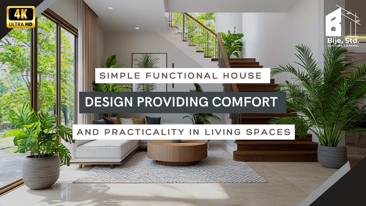 Simple Functional House Design Providing Comfort and Practicality in ...