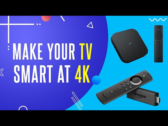 Best Devices To Convert A Normal TV to A Smart TV - ElectronicsHub