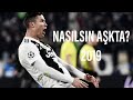 Cristiano Ronaldo - Nasılsın Aşkta? | Skills &amp; Goals | 2019