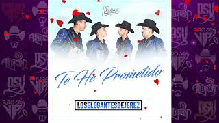 Los Elegantes de Jerez - Te He Prometido / 2019 chords